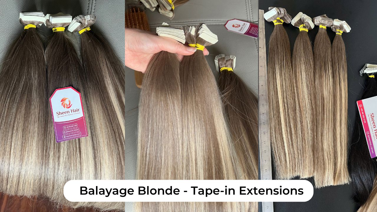 Tape-in balayage Extensions 2025 Must-Have for Best hair trend 6 Tape-in balayage Extensions SHEEN HAIR VIETNAM FACTORY WHOLESALE